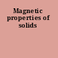 Magnetic properties of solids