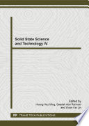 Solid state science and technology IV : selected, peer reviewed papers from the 4th International Conference on Solid State Science and Technology (ICSSST 2012), December 18-20, 2012, Melaka, Malaysia /