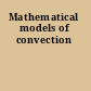 Mathematical models of convection