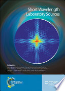 Short wavelength laboratory sources : principles and practices /