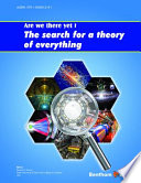 Are we there yet? the search for a theory of everything /