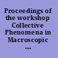 Proceedings of the workshop Collective Phenomena in Macroscopic Systems, Villa Olmo, Como, Italy, 4 - 6 December 2006