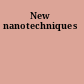New nanotechniques