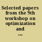Selected papers from the 9th workshop on optimization and inverse problems in electromagnetism, Sorrento 2006