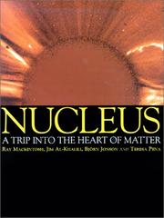 Nucleus : a trip into the heart of matter /