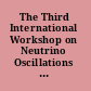 The Third International Workshop on Neutrino Oscillations and their Origin University of Tokyo, Japan, 5-8 December 2001 /