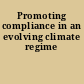 Promoting compliance in an evolving climate regime