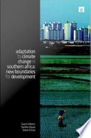 Adaptation to climate change in Southern Africa new boundaries for development /