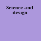 Science and design