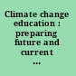 Climate change education : preparing future and current business leaders : a workshop summary /