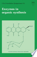 Enzymes in organic synthesis