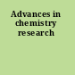 Advances in chemistry research