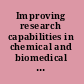 Improving research capabilities in chemical and biomedical sciences proceedings of a multi-site electronic workshop /