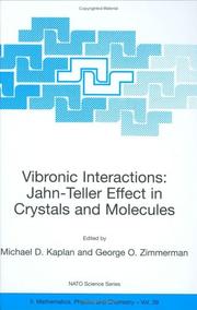 Vibronic interactions : Jahn-Teller effect in crystals and molecules /