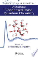 Accurate condensed-phase quantum chemistry