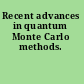 Recent advances in quantum Monte Carlo methods.