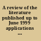 A review of the literature published up to June 1999 applications and theory /
