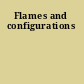 Flames and configurations
