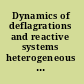 Dynamics of deflagrations and reactive systems heterogeneous combustion /