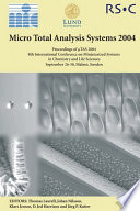 Proceedings of [Mu]TAS 2004 8th International Conference on Miniaturized Systems for Chemistry and Life Sciences, Malmö, Sweden, September 26-30, 2004