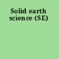 Solid earth science (SE)