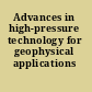 Advances in high-pressure technology for geophysical applications