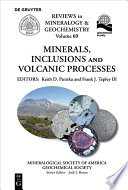 Minerals, inclusions and volcanic processes /