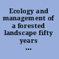 Ecology and management of a forested landscape fifty years on the Savannah River Site /