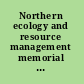 Northern ecology and resource management memorial essays honouring Don Gill /