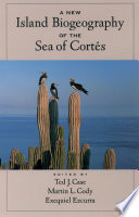 A new island biogeography of the sea of Cortés