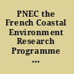 PNEC the French Coastal Environment Research Programme : overview of 1999-2002 activities /