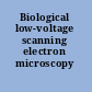 Biological low-voltage scanning electron microscopy