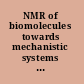 NMR of biomolecules towards mechanistic systems biology /