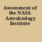 Assessment of the NASA Astrobiology Institute