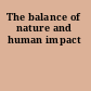 The balance of nature and human impact