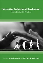 Integrating evolution and development : from theory to practice /