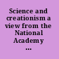 Science and creationism a view from the National Academy of Sciences.
