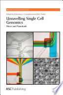 Unravelling single cell genomics micro and nanotools /