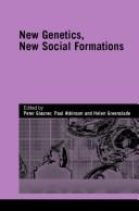 New genetics, new social formations /