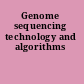Genome sequencing technology and algorithms