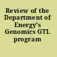 Review of the Department of Energy's Genomics GTL program /