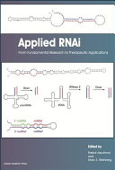 Applied RNAi : from fundamental research to therapeutic applications /