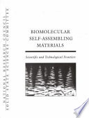 Biomolecular self-assembling materials scientific and technological frontiers /