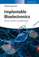 Implantable bioelectronics /