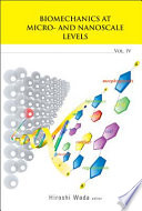 Biomechanics at micro- and nanoscale levels morphogenesis. /