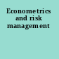 Econometrics and risk management