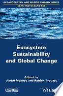 Ecosystem sustainability and global change /