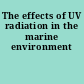 The effects of UV radiation in the marine environment