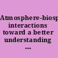 Atmosphere-biosphere interactions toward a better understanding of the ecological consequences of fossil fuel combustion : a report /