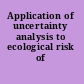 Application of uncertainty analysis to ecological risk of pesticides
